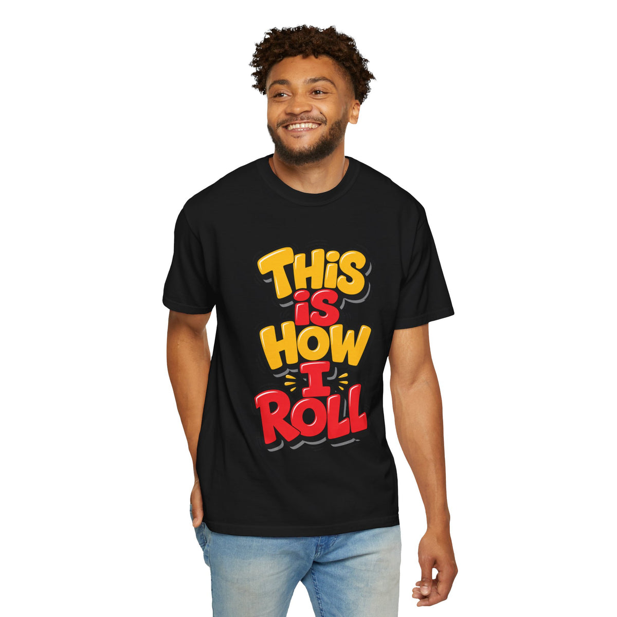 This Is How I Roll Graphic T-Shirt